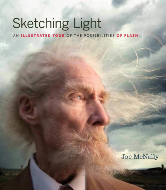 Sketching Light : An Illustrated Tour of the Possibilities of Flash, EPUB eBook