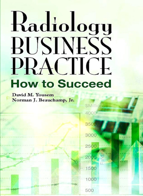 Radiology Business Practice : How to Succeed, PDF eBook