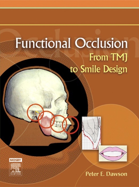 Functional Occlusion : From TMJ to Smile Design, EPUB eBook