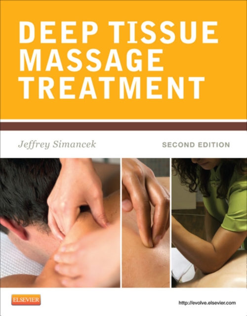Deep Tissue Massage Treatment - E-Book : Deep Tissue Massage Treatment - E-Book, EPUB eBook