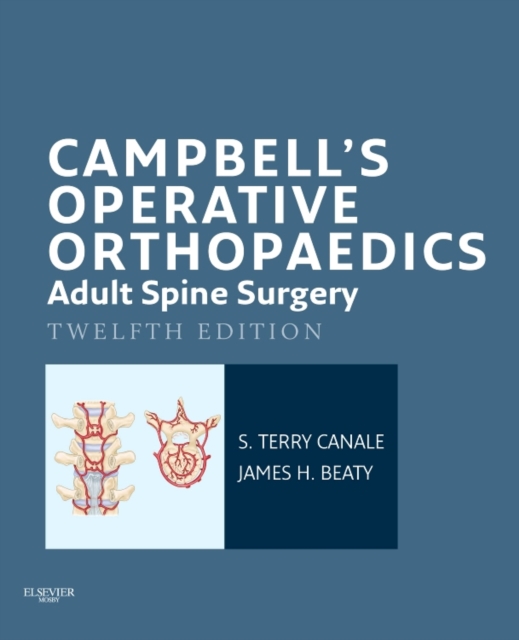 Campbell's Operative Orthopaedics: Adult Spine Surgery E-Book, EPUB eBook