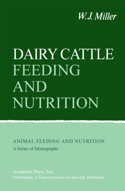 Dairy Cattle Feeding and Nutrition, PDF eBook