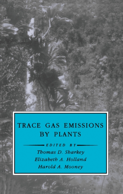 Trace Gas Emissions by Plants, PDF eBook