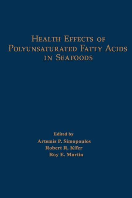 Health Effects of Polyunsaturated Fatty Acids in Seafoods, PDF eBook