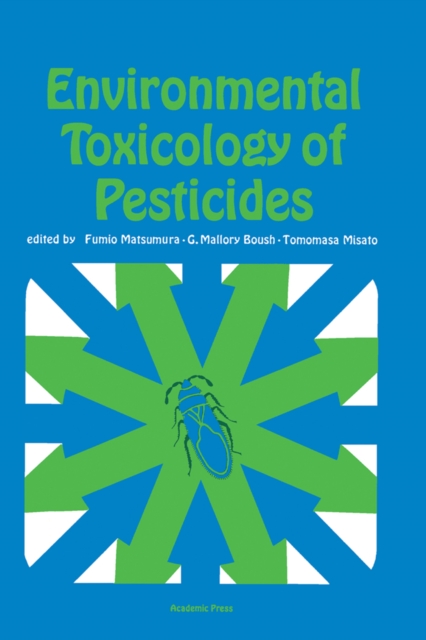 ENVIRONMENTAL TOXICOLOGY OF PESTICIDES, PDF eBook