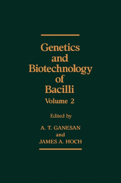 Genetics and Biotechnology of Bacilli, Volume 2, PDF eBook