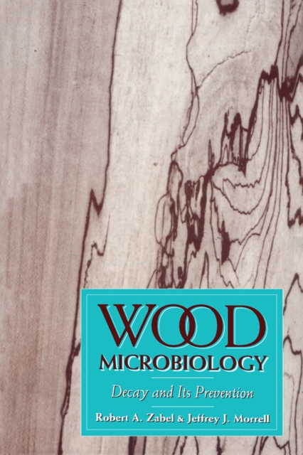 Wood Microbiology : Decay and Its Prevention, PDF eBook