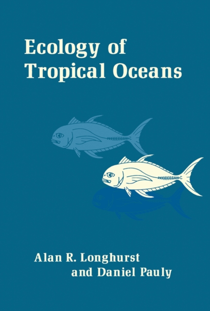 Ecology of Tropical Oceans, PDF eBook