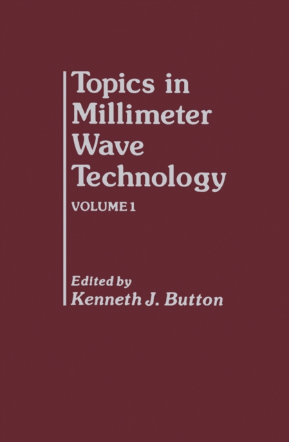 Topics in Millimeter Wave Technology, PDF eBook