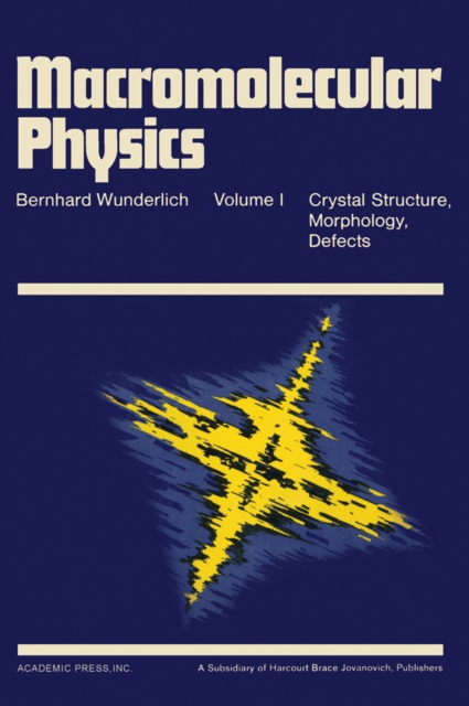 Macromolecular Physics V1, PDF eBook