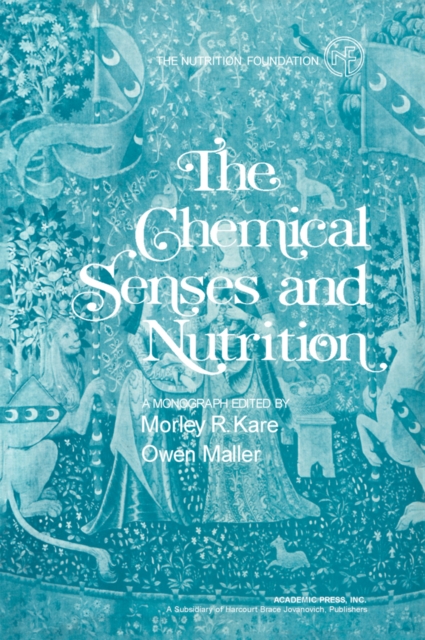 The Chemical Senses and Nutrition, PDF eBook