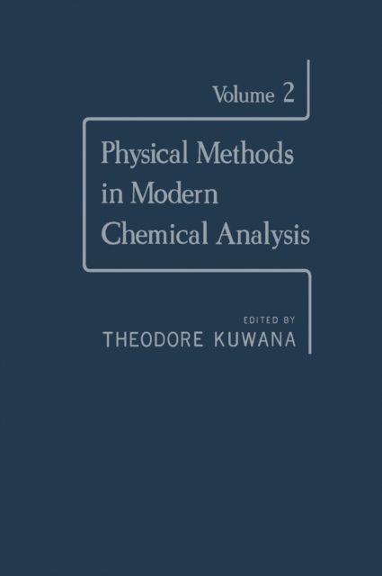 Physical Methods in Modern Chemical Analysis V2, PDF eBook