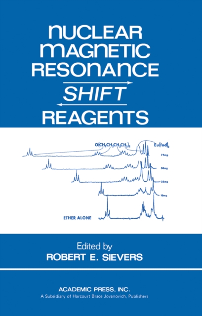 Nuclear Magnetic Resonance Shift Reagents, PDF eBook