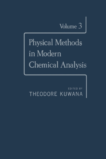 Physical Methods in Modern Chemical Analysis V3, PDF eBook
