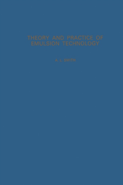 Theory and Practice of Emulsion Technology, EPUB eBook