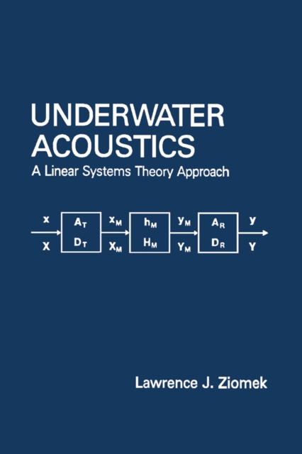 Underwater Acoustics : A Linear Systems Theory Approach, PDF eBook