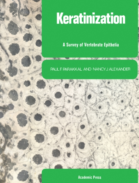 Keratinization : A Survey of Vertebrate Epithelia, PDF eBook