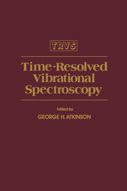 Time-Resolved Vibrational Spectroscopy, PDF eBook