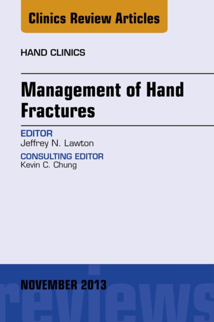 Management of Hand Fractures, An Issue of Hand Clinics, EPUB eBook