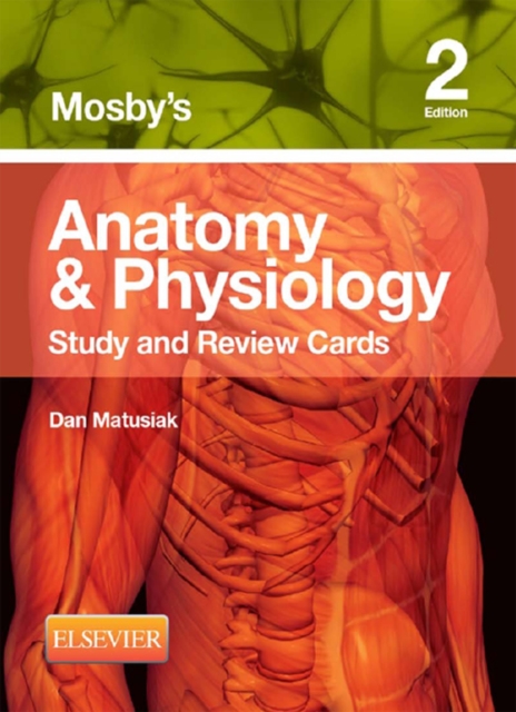 Mosby's Anatomy & Physiology Study and Review Cards - E-Book : Mosby's Anatomy & Physiology Study and Review Cards - E-Book, EPUB eBook