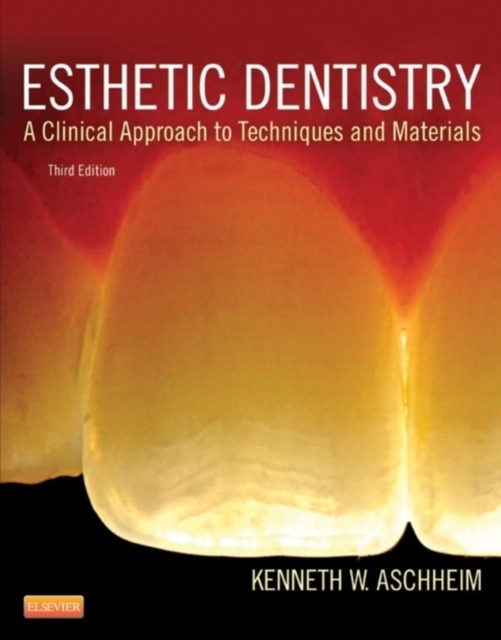Esthetic Dentistry : A Clinical Approach to Techniques and Materials, EPUB eBook