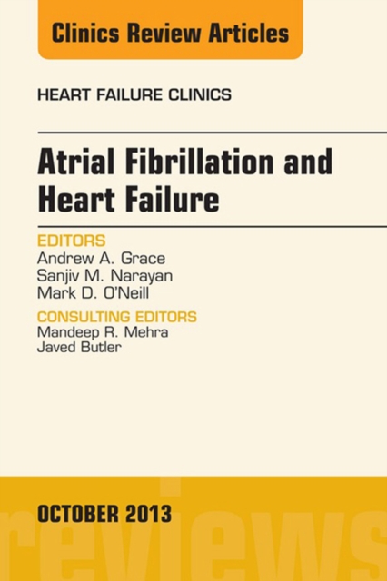 Atrial Fibrillation and Heart Failure, An Issue of Heart Failure Clinics, EPUB eBook