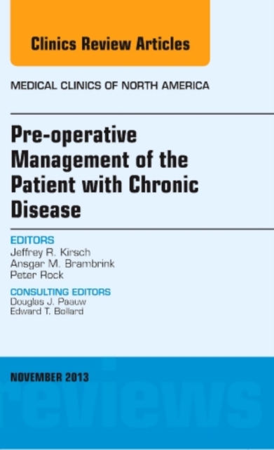 Pre-Operative Management of the Patient with Chronic Disease, An Issue of Medical Clinics, EPUB eBook