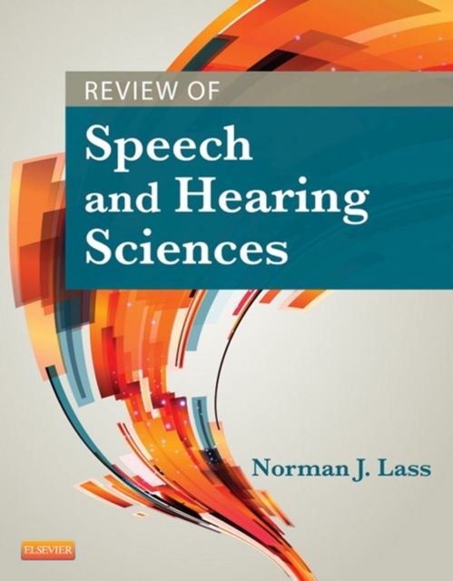 Review of Speech and Hearing Sciences - E-Book : Review of Speech and Hearing Sciences - E-Book, EPUB eBook
