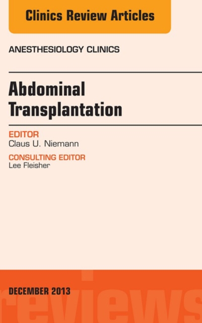 Transplantation, An Issue of Anesthesiology Clinics, EPUB eBook