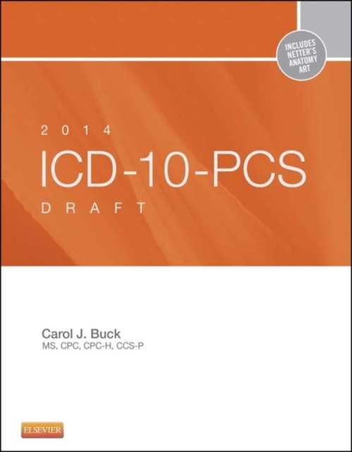 2014 ICD-10-PCS Draft Edition - E-Book : 2014 ICD-10-PCS Draft Edition - E-Book, PDF eBook