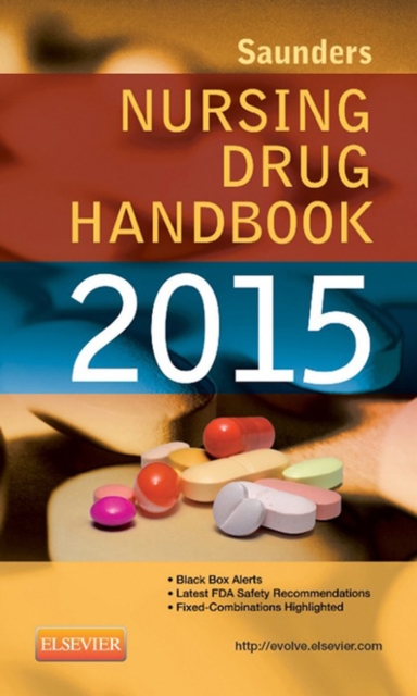 Saunders Nursing Drug Handbook 2015 - E-Book : Saunders Nursing Drug Handbook 2015 - E-Book, EPUB eBook
