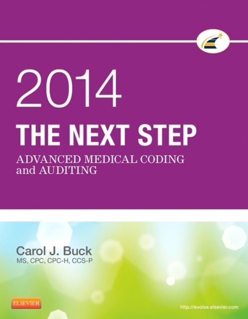 The Next Step: Advanced Medical Coding and Auditing, 2014 Edition - E-Book, EPUB eBook
