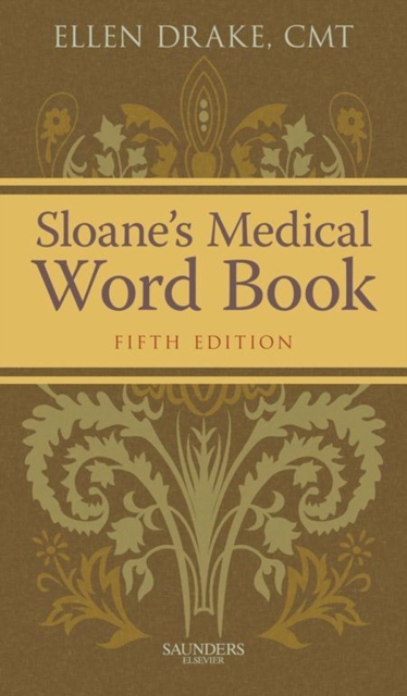 Sloane's Medical Word Book - E-Book : Sloane's Medical Word Book - E-Book, EPUB eBook