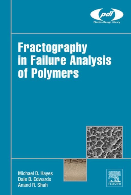 Fractography in Failure Analysis of Polymers, EPUB eBook