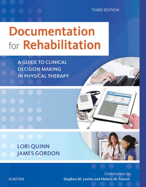 Documentation for Rehabilitation - E-Book : A Guide to Clinical Decision Making in Physical Therapy, EPUB eBook