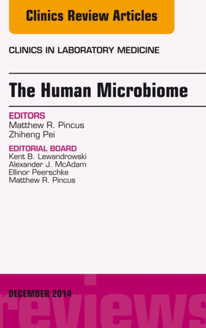 The Human Microbiome, An Issue of Clinics in Laboratory Medicine, EPUB eBook