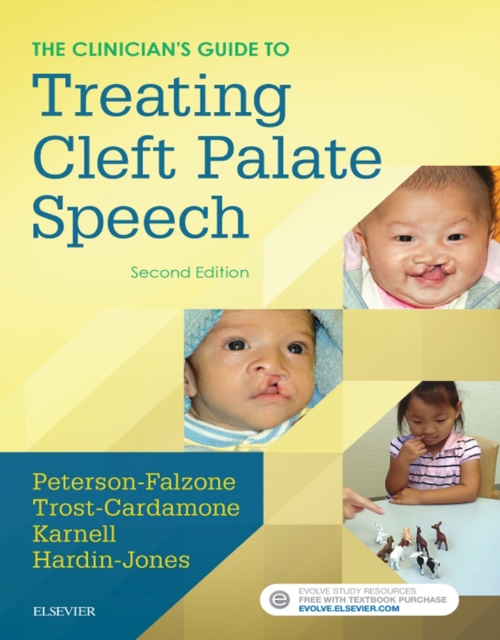 The Clinician's Guide to Treating Cleft Palate Speech - E-Book : The Clinician's Guide to Treating Cleft Palate Speech - E-Book, EPUB eBook