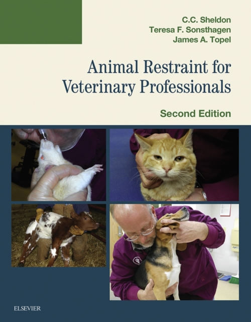 Animal Restraint for Veterinary Professionals - E-Book, EPUB eBook