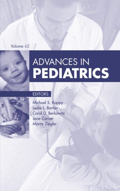 Advances in Pediatrics 2015 : Advances in Pediatrics 2015, EPUB eBook