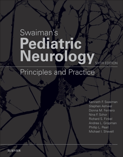 Swaiman's Pediatric Neurology : Principles and Practice, EPUB eBook