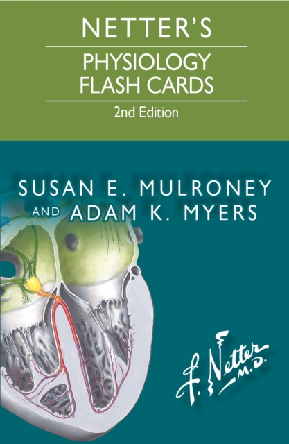Netter's Physiology Flash Cards E-Book : Netter's Physiology Flash Cards E-Book, PDF eBook