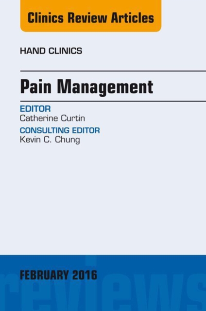 Pain Management, An Issue of Hand Clinics, EPUB eBook
