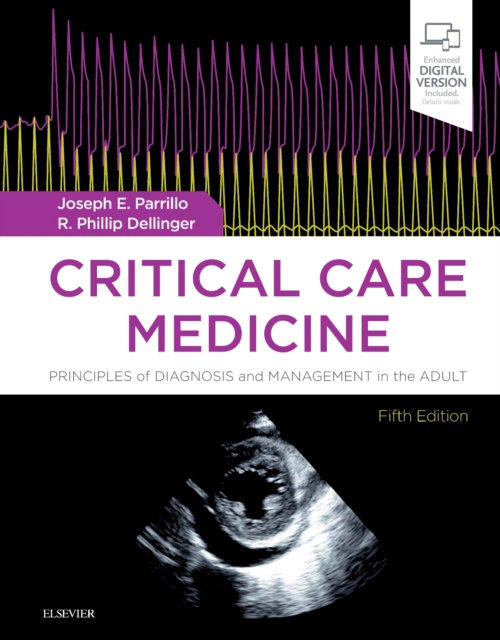 Critical Care Medicine : Principles of Diagnosis and Management in the Adult, Hardback Book