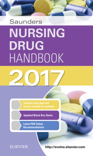 Saunders Nursing Drug Handbook 2017 - E-Book : Saunders Nursing Drug Handbook 2017 - E-Book, EPUB eBook
