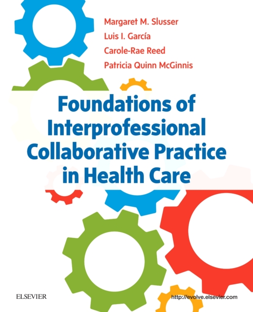 Foundations of Interprofessional Collaborative Practice in Health Care, Paperback / softback Book