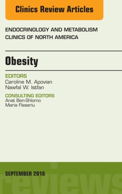 Obesity, An Issue of Endocrinology and Metabolism Clinics of North America, EPUB eBook
