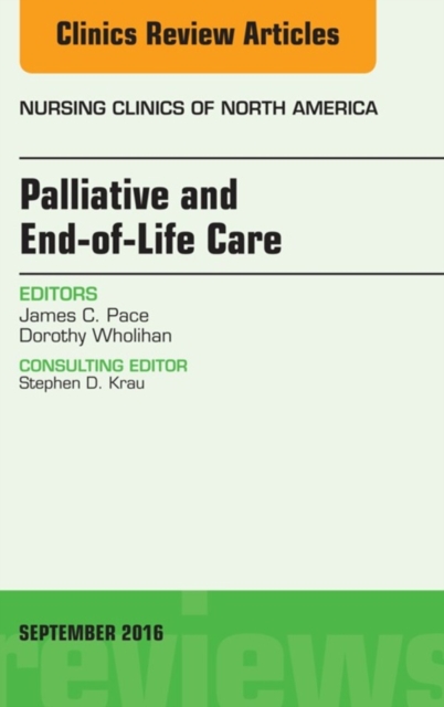 Palliative and End-of-Life Care, An Issue of Nursing Clinics of North America, EPUB eBook