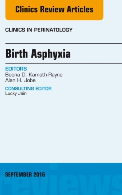 Birth Asphyxia, An Issue of Clinics in Perinatology, EPUB eBook