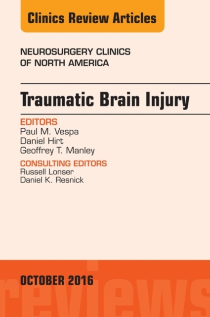 Traumatic Brain Injury, An Issue of Neurosurgery Clinics of North America, EPUB eBook