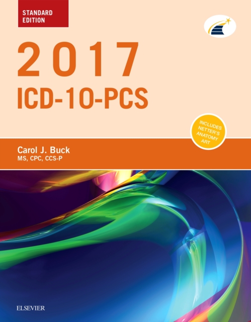 2017 ICD-10-PCS Standard Edition - E- Book : 2017 ICD-10-PCS Standard Edition - E- Book, PDF eBook